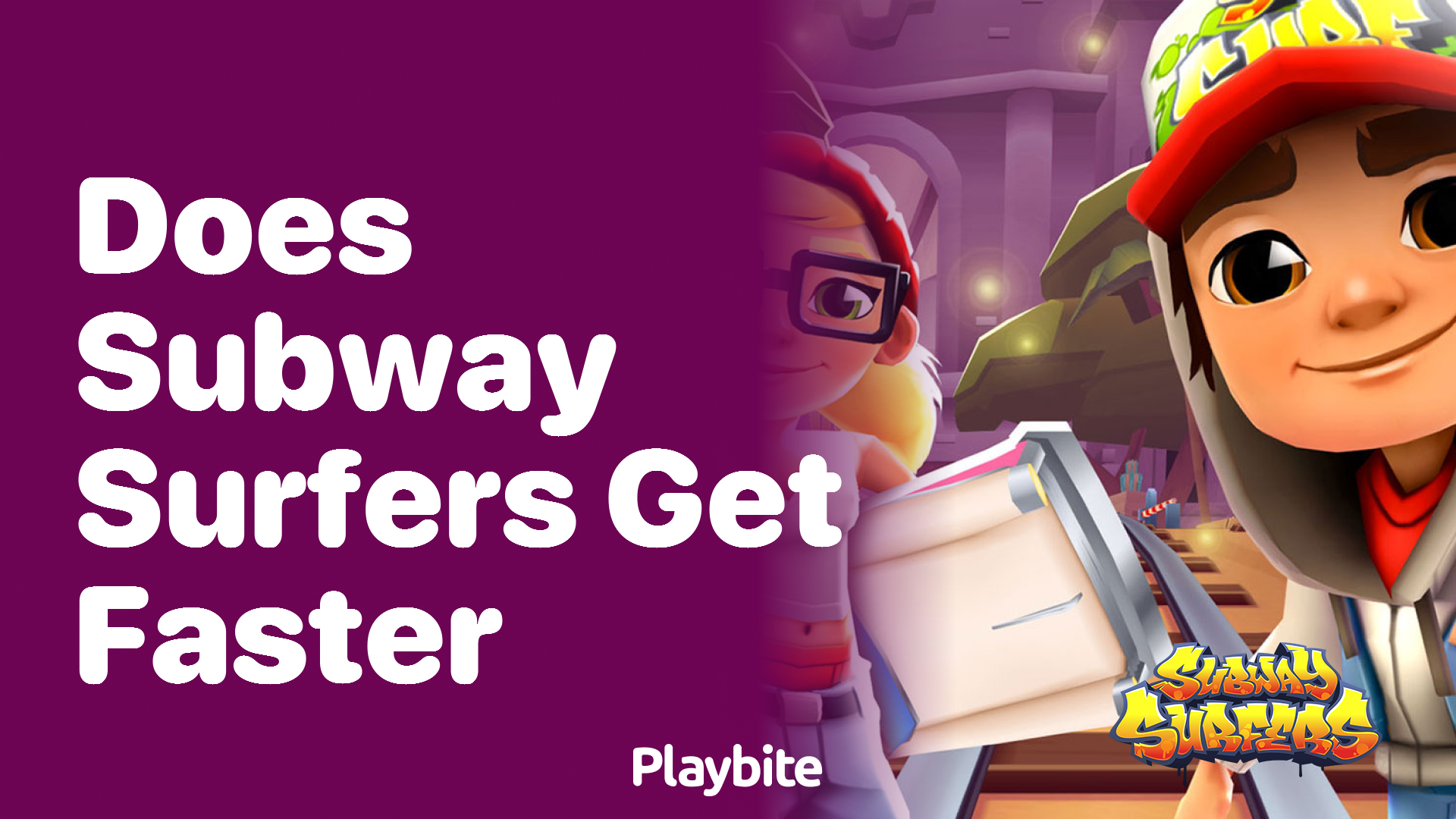 Does Subway Surfers get faster?