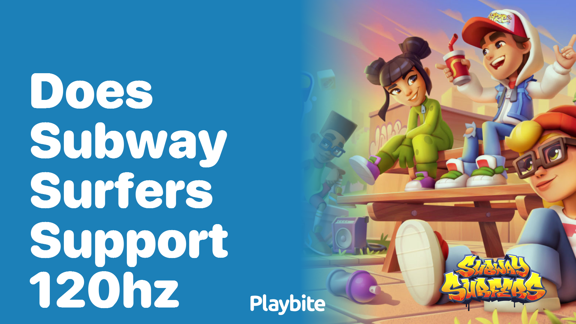 Does Subway Surfers support 120Hz refresh rate?