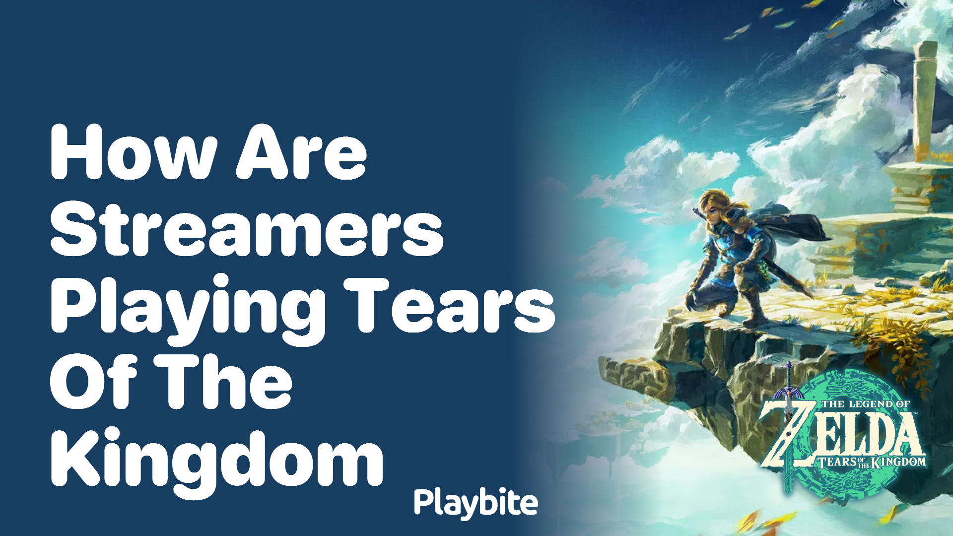 How Are Streamers Playing Tears of the Kingdom?