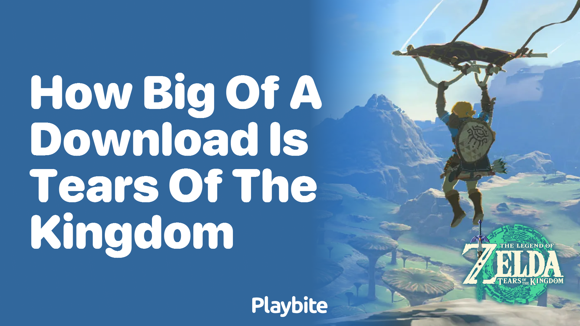 How Big of a Download Is Tears of the Kingdom?