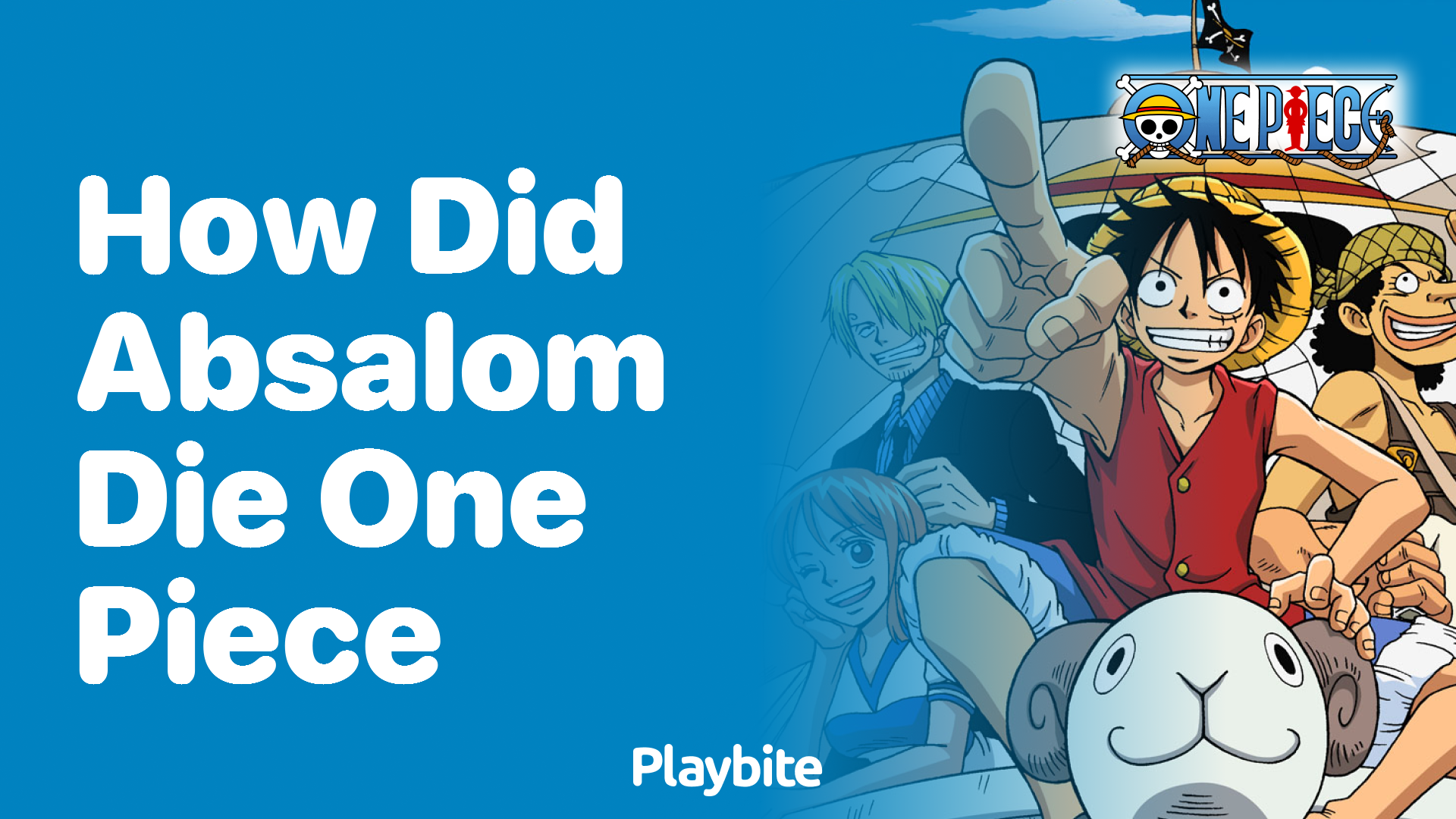 How Did Absalom Die in One Piece?