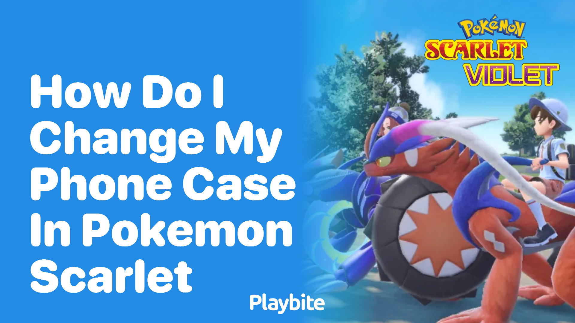 How do I change my phone case in Pokemon Scarlet Playbite