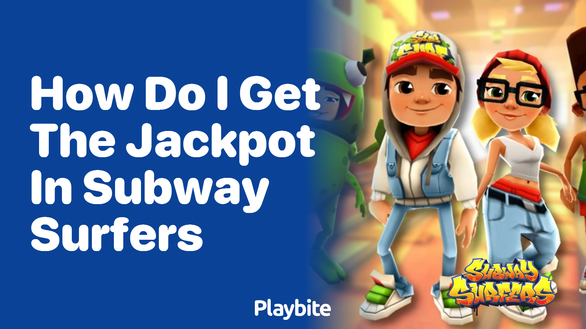 How do I get the jackpot in Subway Surfers?