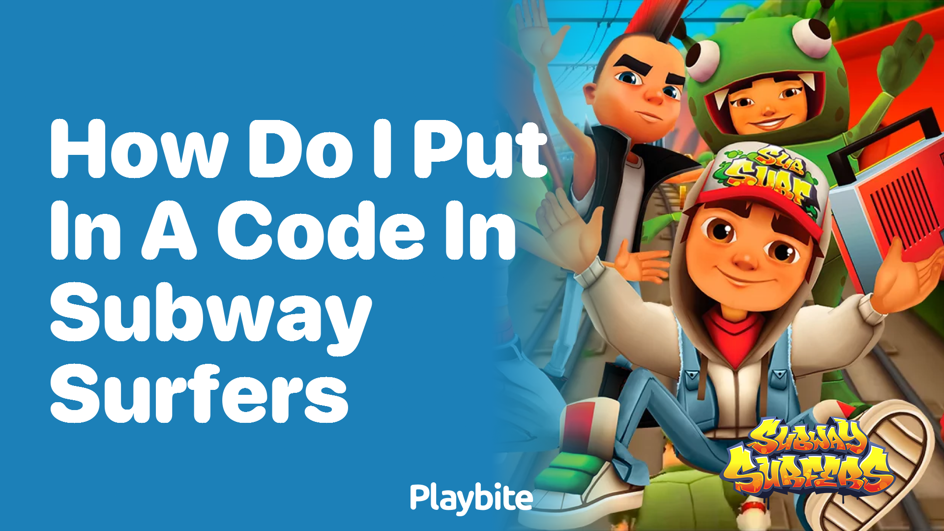 How do I put in a code in Subway Surfers?