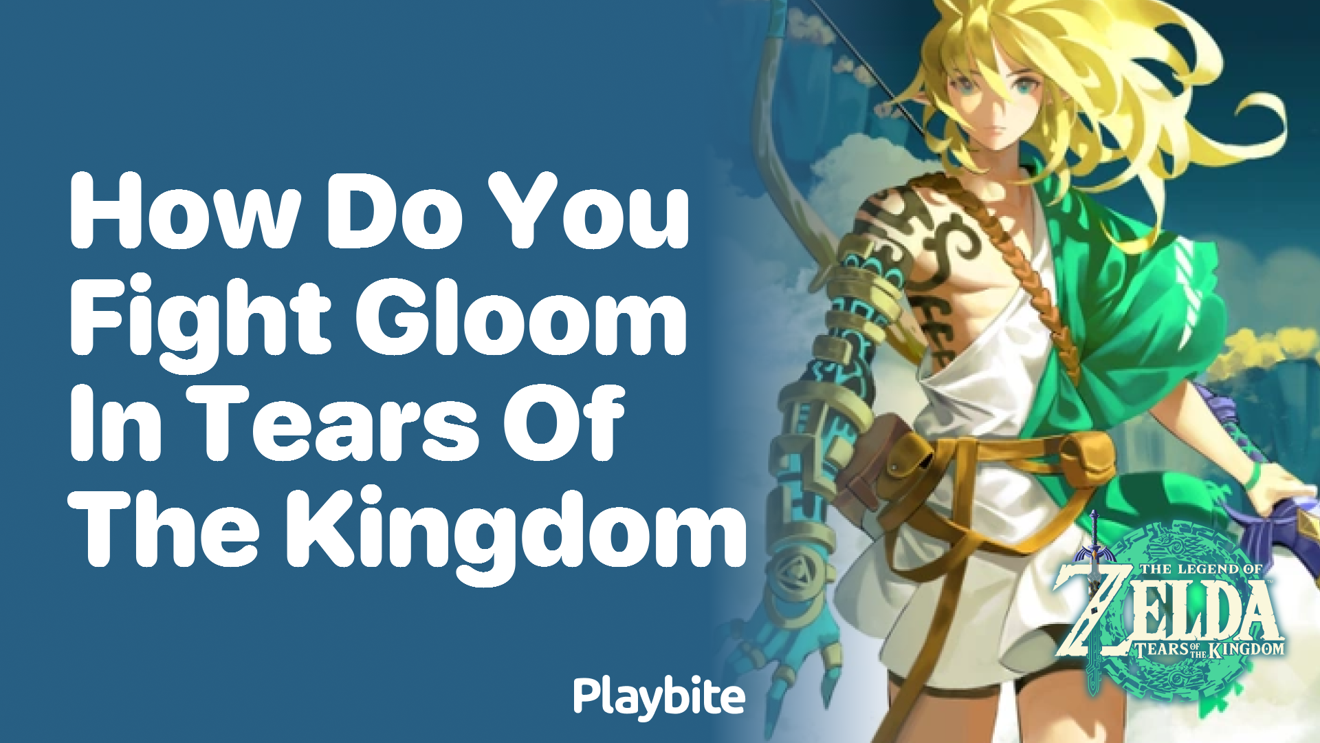 How Do You Fight Gloom in Tears of the Kingdom?