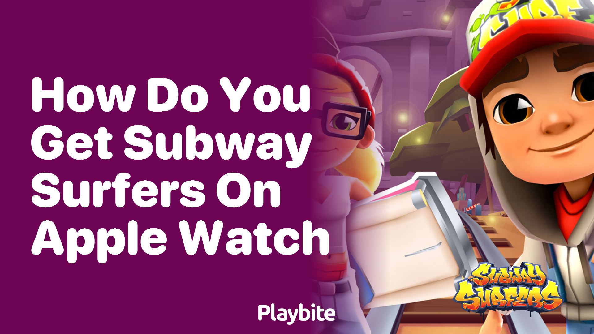 How do you get Subway Surfers on your Apple Watch?