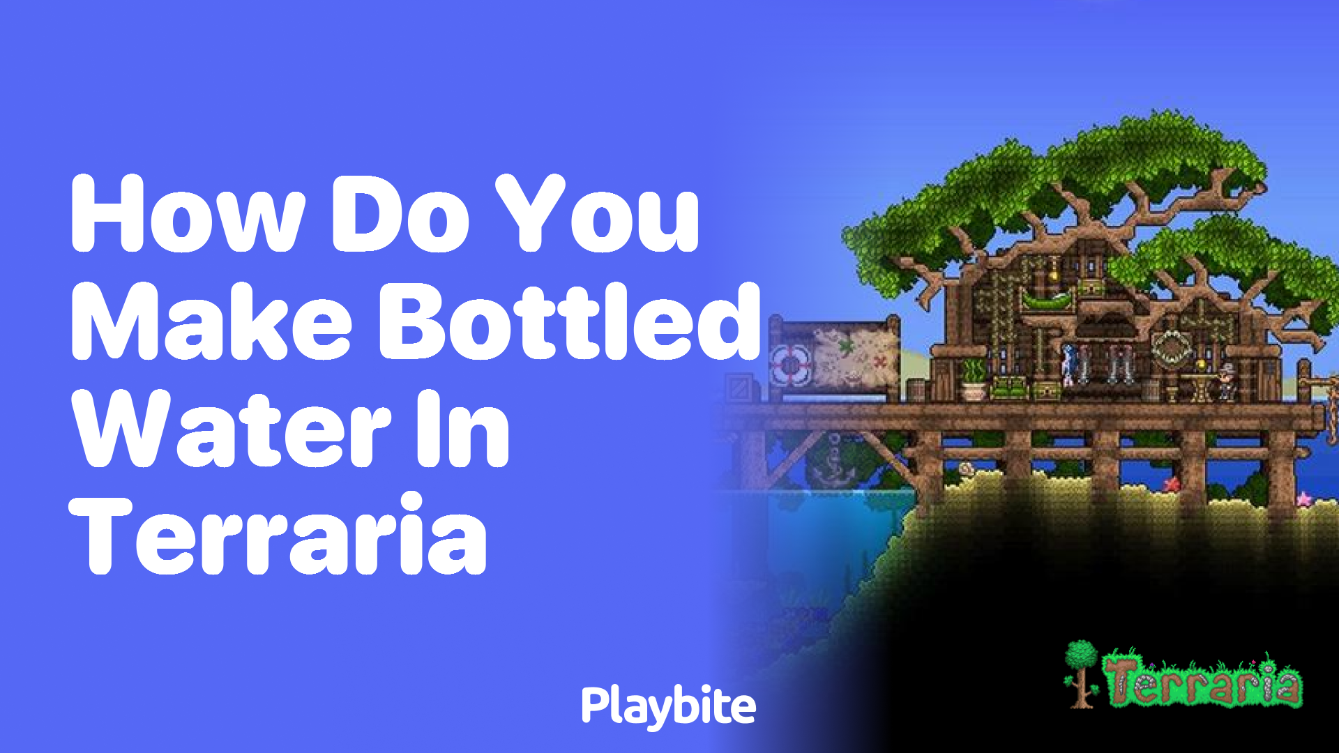 How do you make Bottled Water in Terraria?