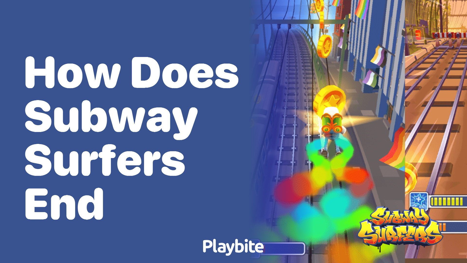 How does Subway Surfers end?