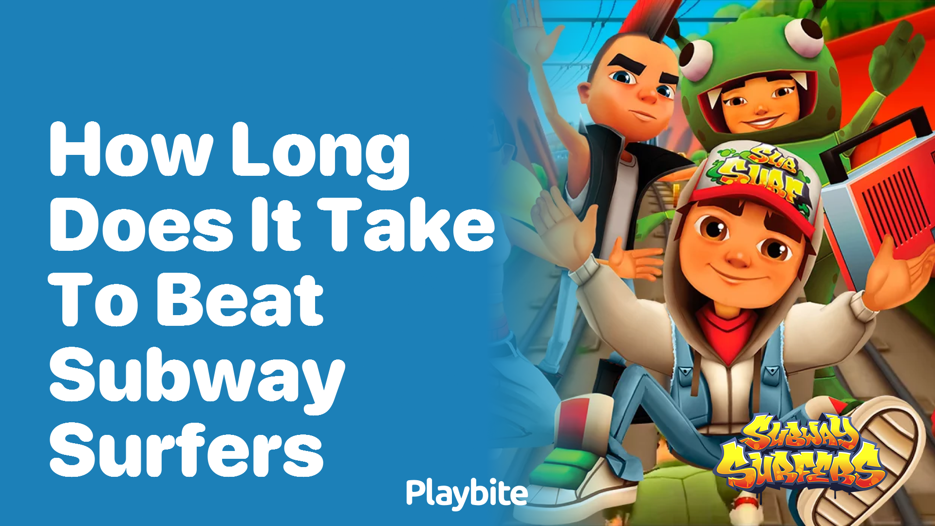 How long does it take to beat Subway Surfers?