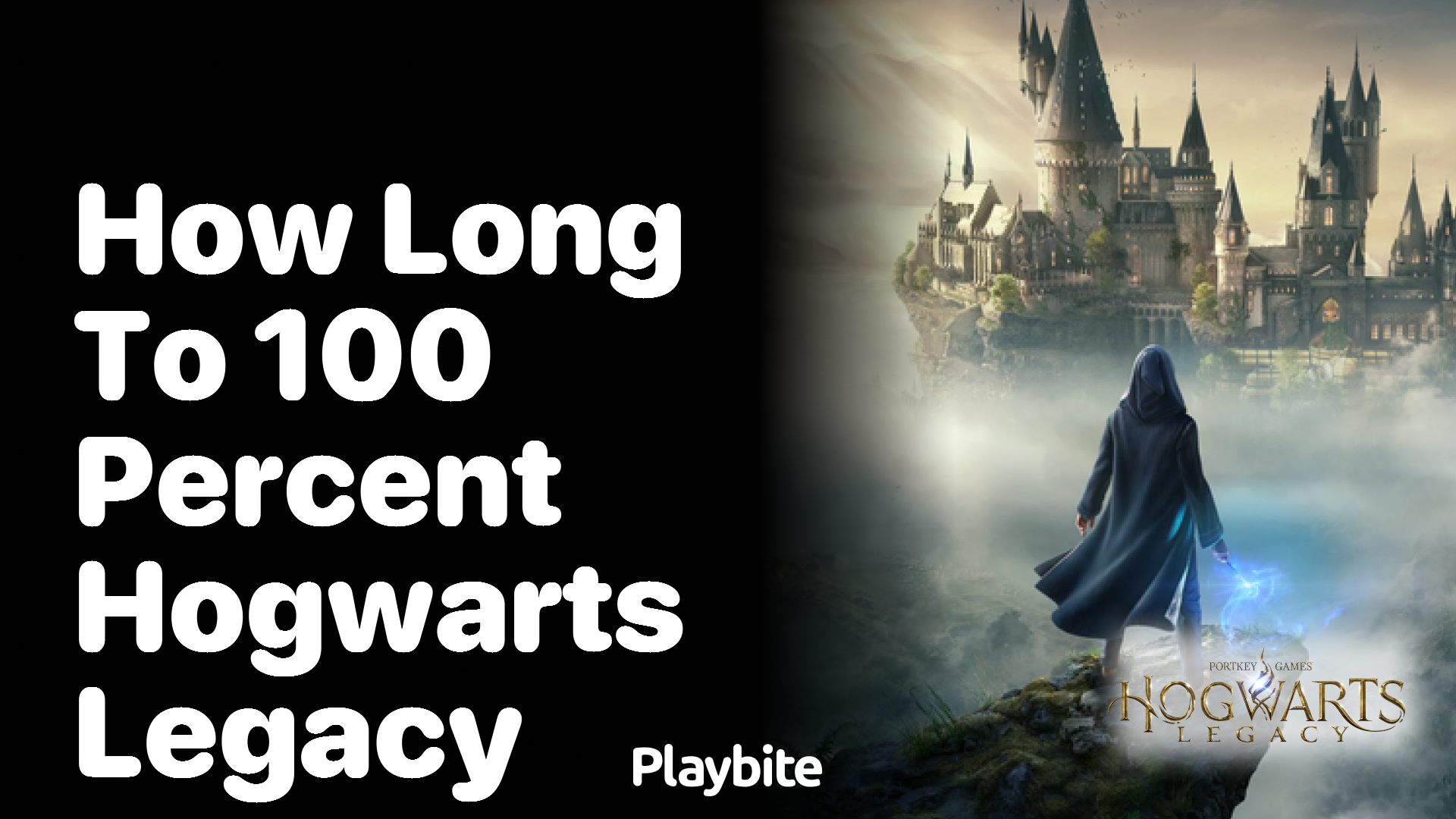 How long to get 100 in Hogwarts Legacy?