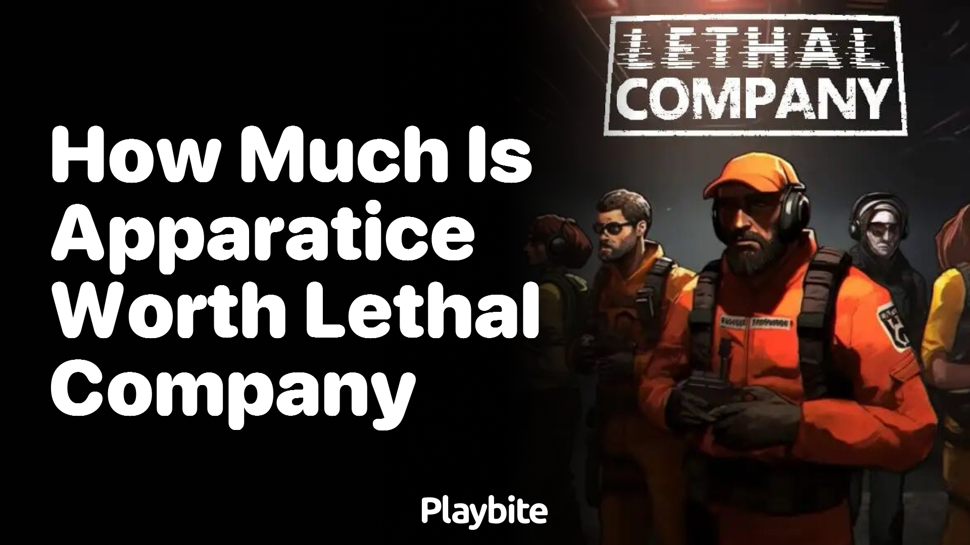 How much does Lethal Company cost?