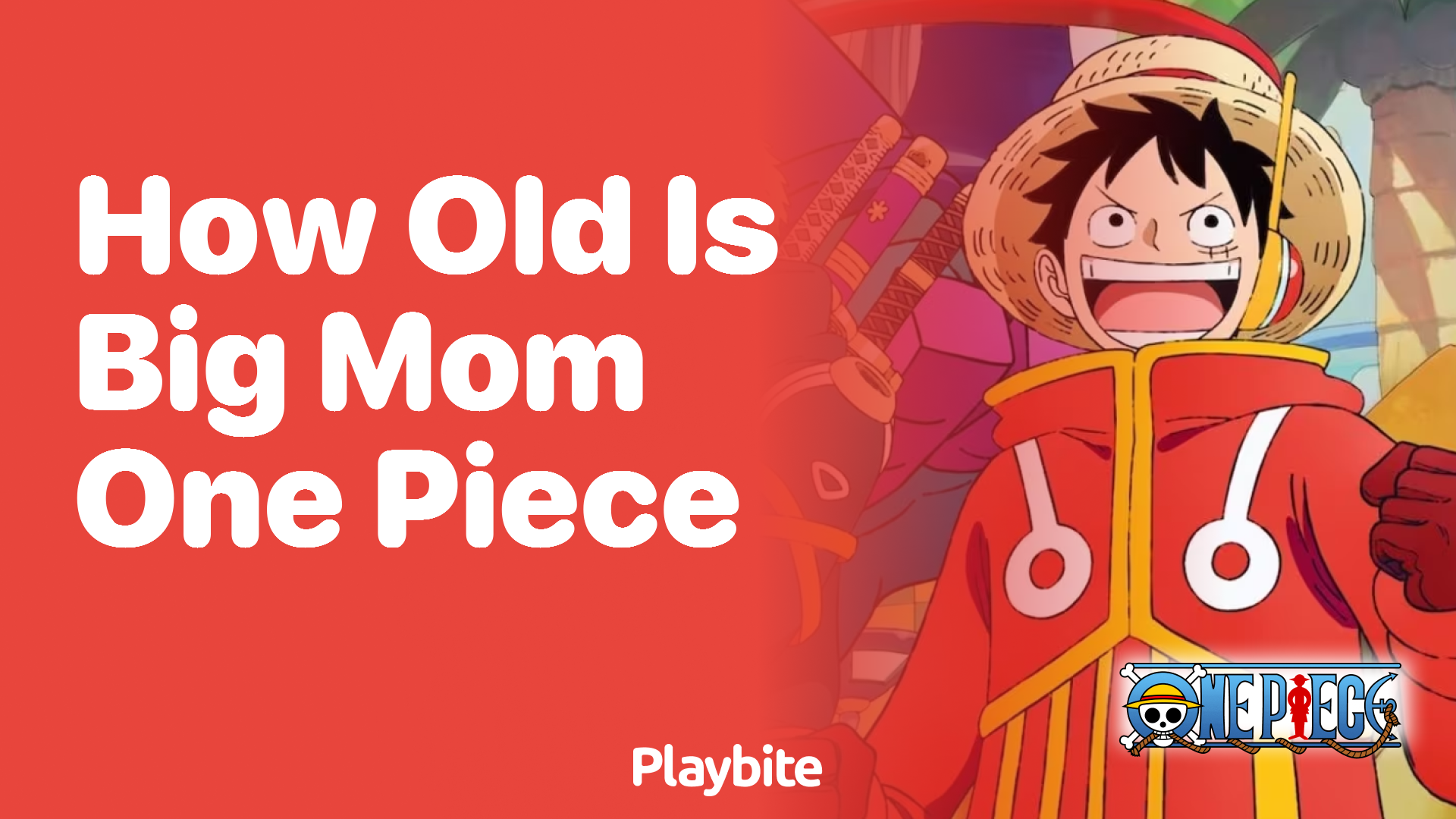 How Old Is Big Mom in One Piece? - Playbite