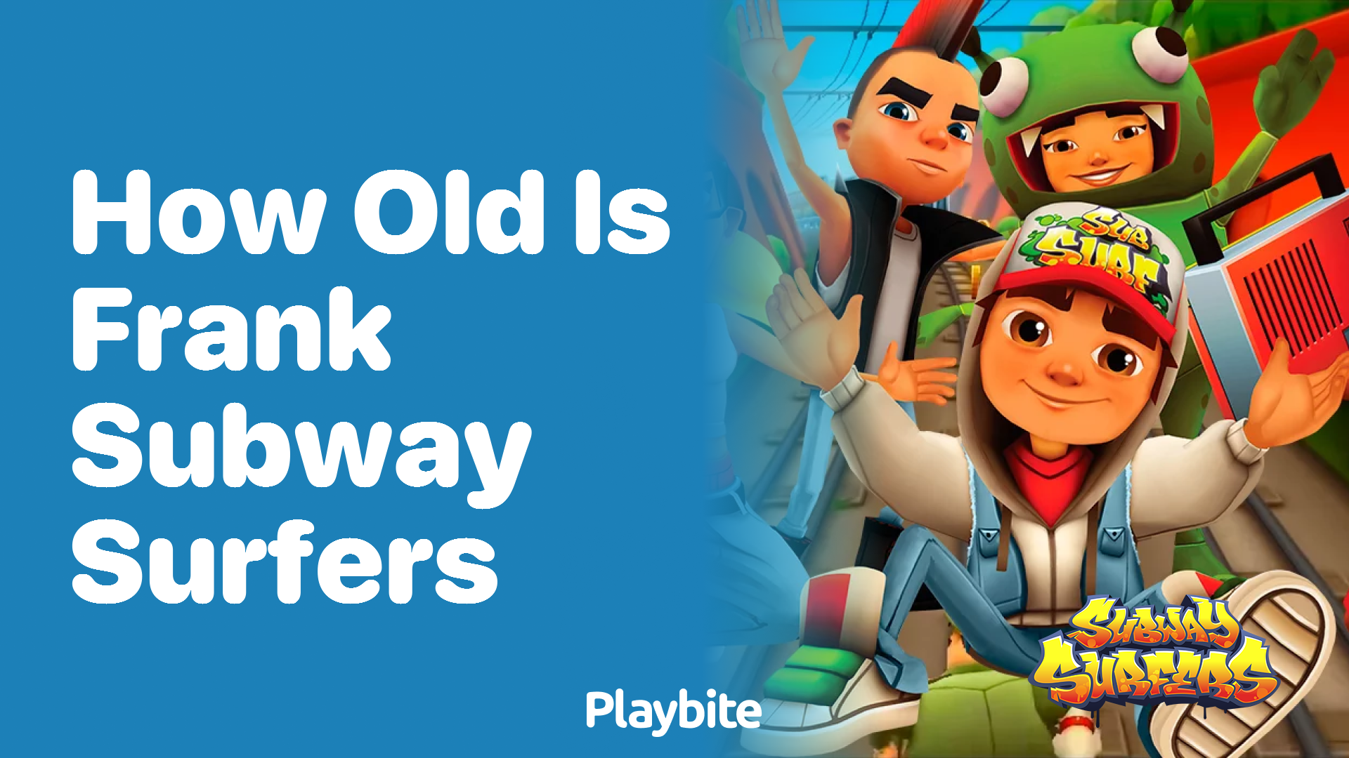 How old is Frank from Subway Surfers?