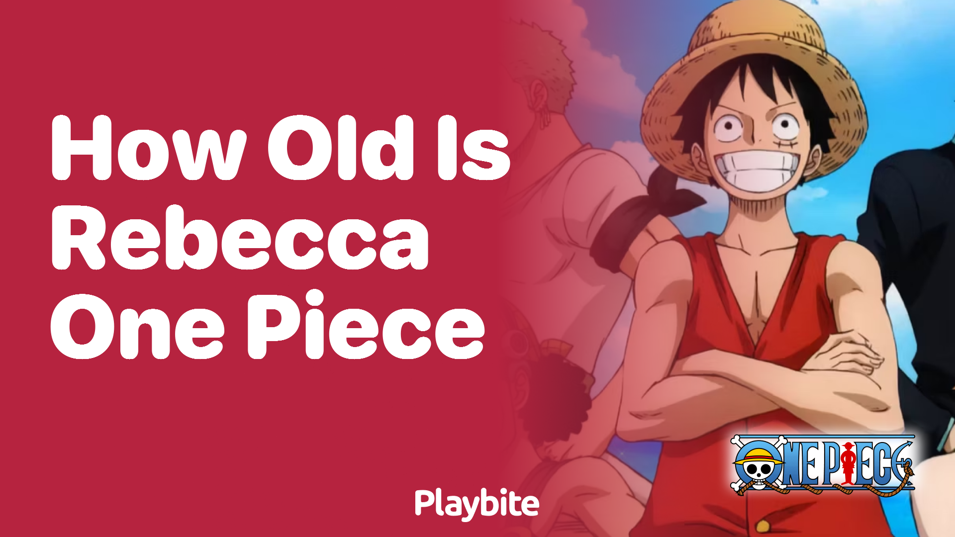 How Old is Rebecca in One Piece? - Playbite