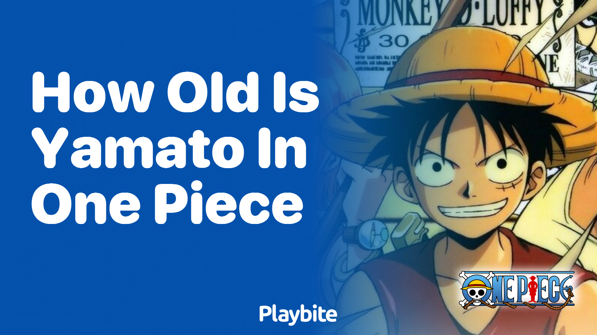 How Old Is Yamato in One Piece? - Playbite