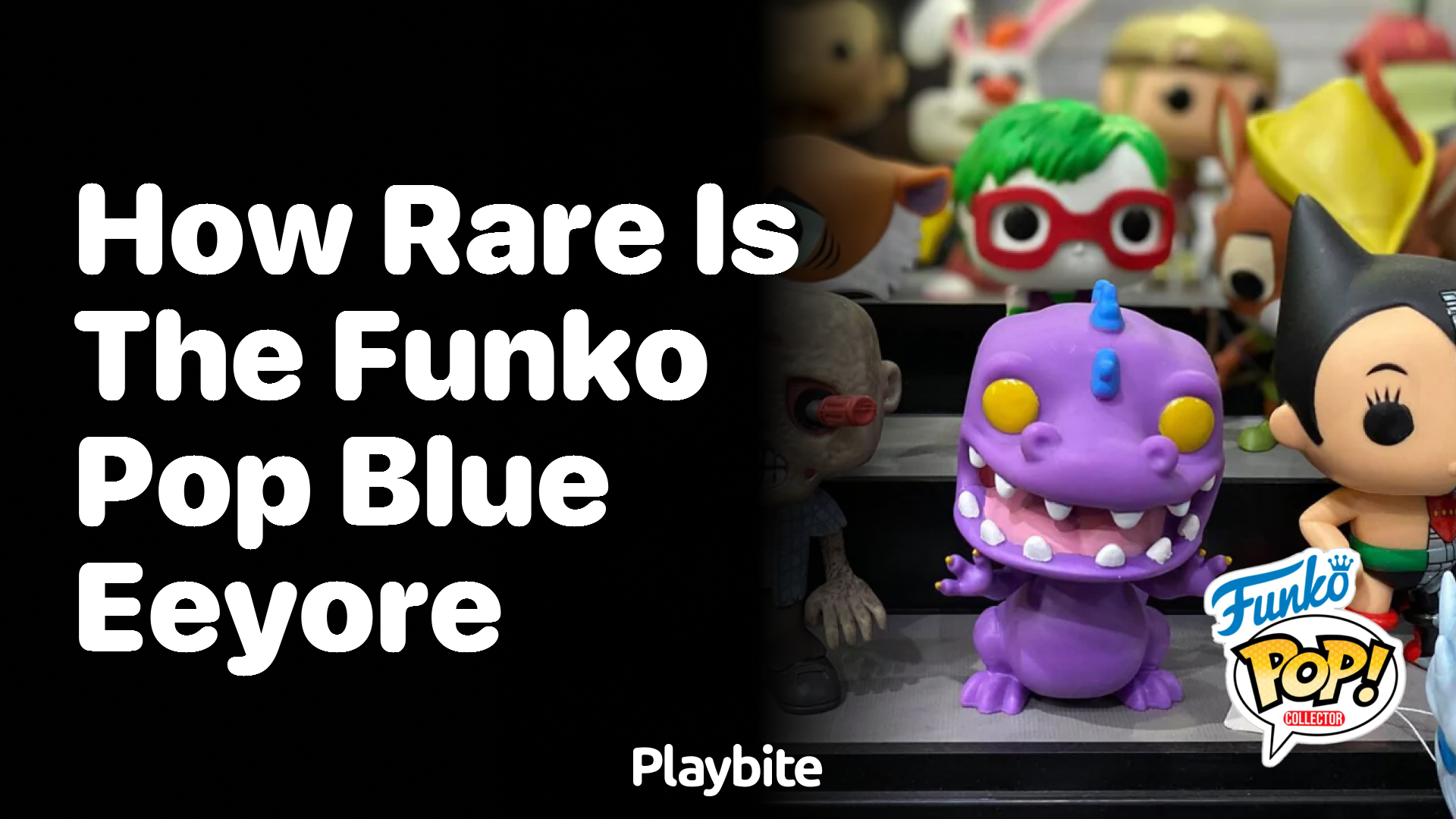 How Rare is the Funko Pop Blue Eeyore?