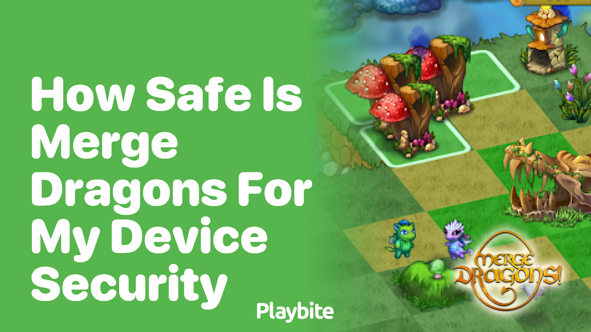 How safe is Merge Dragons for my device&#8217;s security?