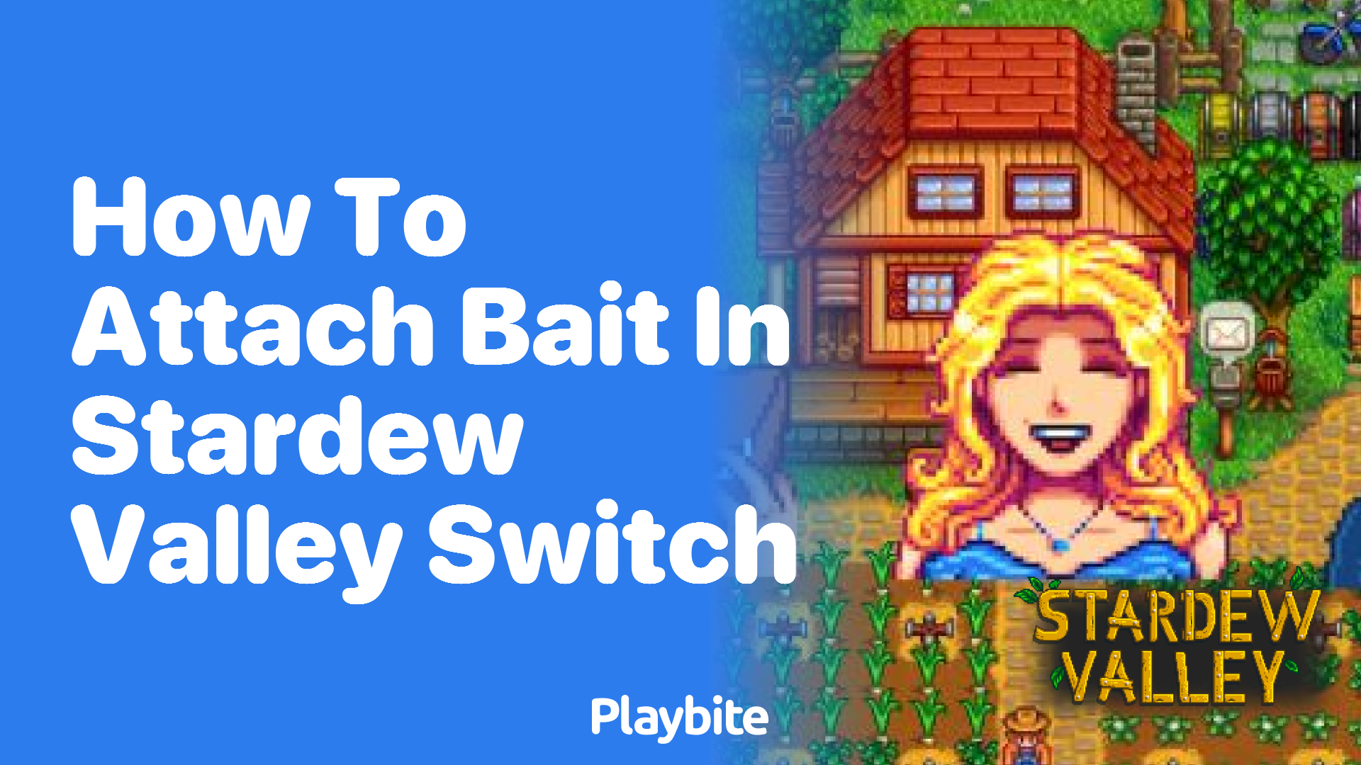 How to Attach Bait in Stardew Valley Switch