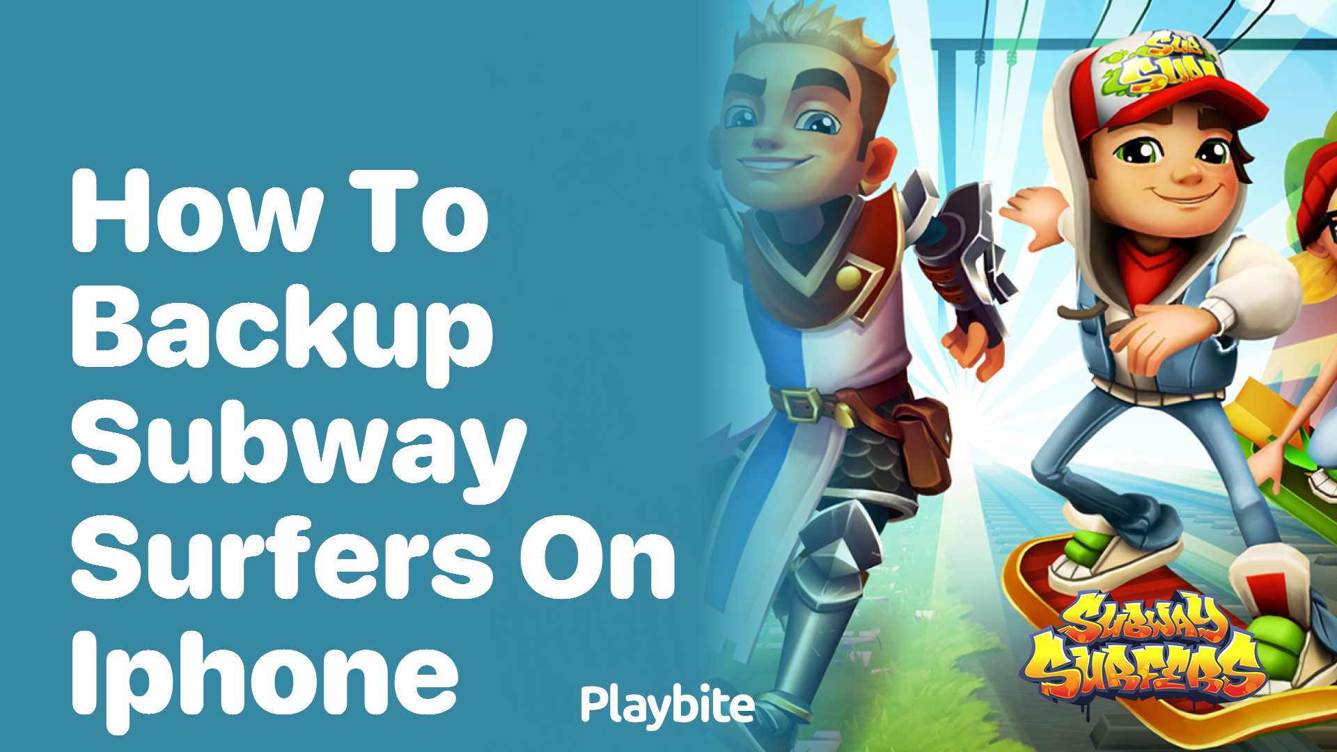 How to backup Subway Surfers on iPhone