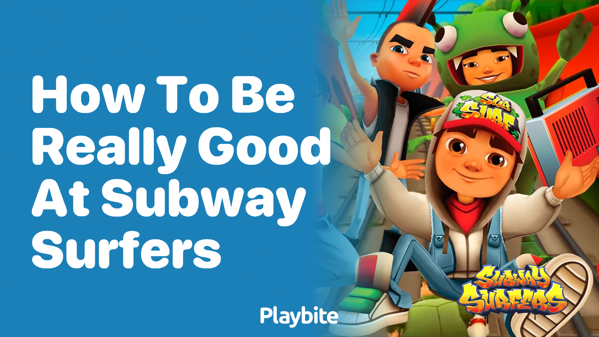 How to be really good at Subway Surfers