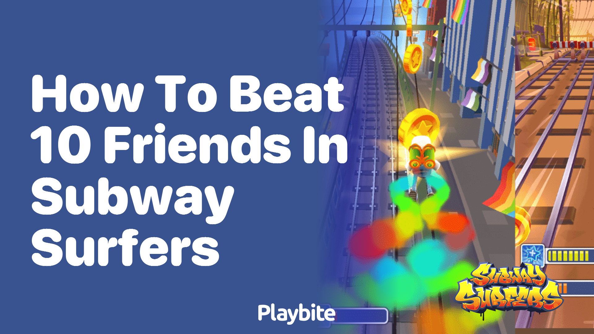 How to Beat 10 Friends in Subway Surfers