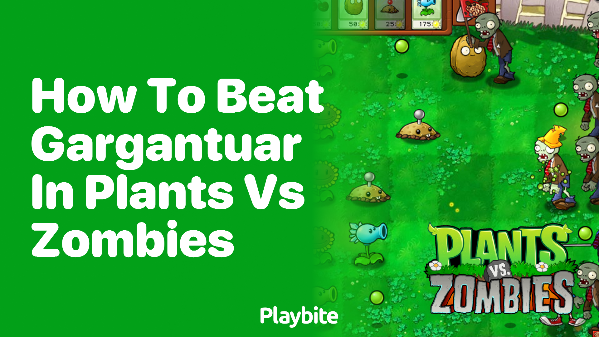 How to Beat Gargantuars in Plants vs Zombies