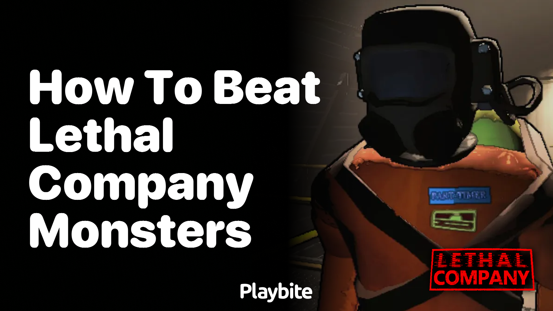 How to Beat Lethal Company Monsters