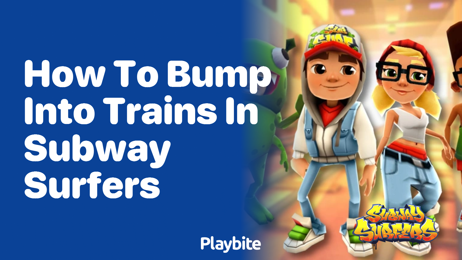 How to bump into trains in Subway Surfers