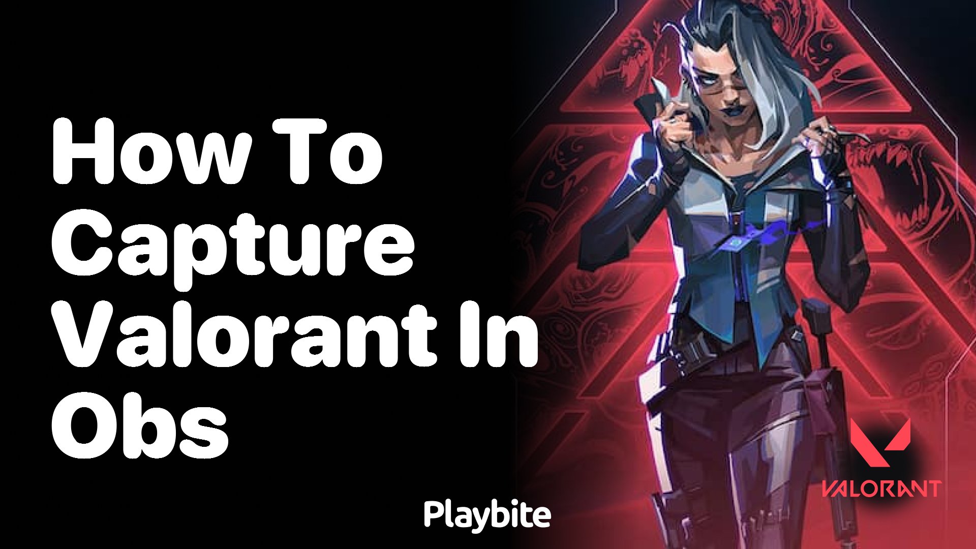 How to capture Valorant in OBS