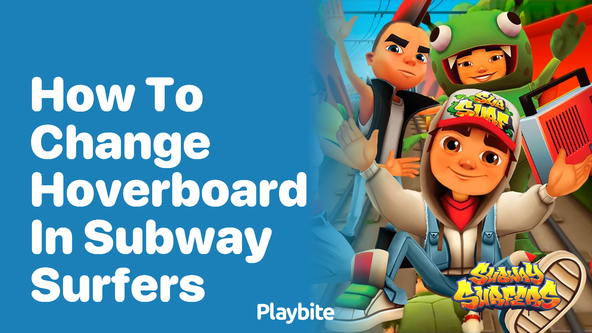 How to Change Hoverboards in Subway Surfers