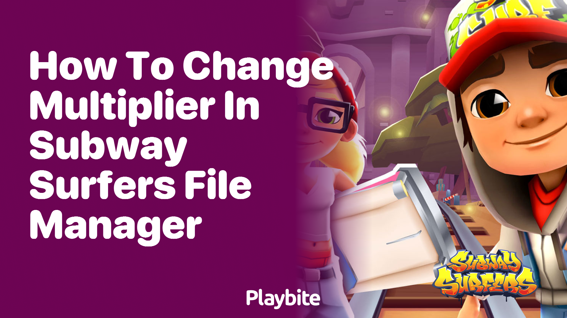 How to change multiplier in Subway Surfers file manager