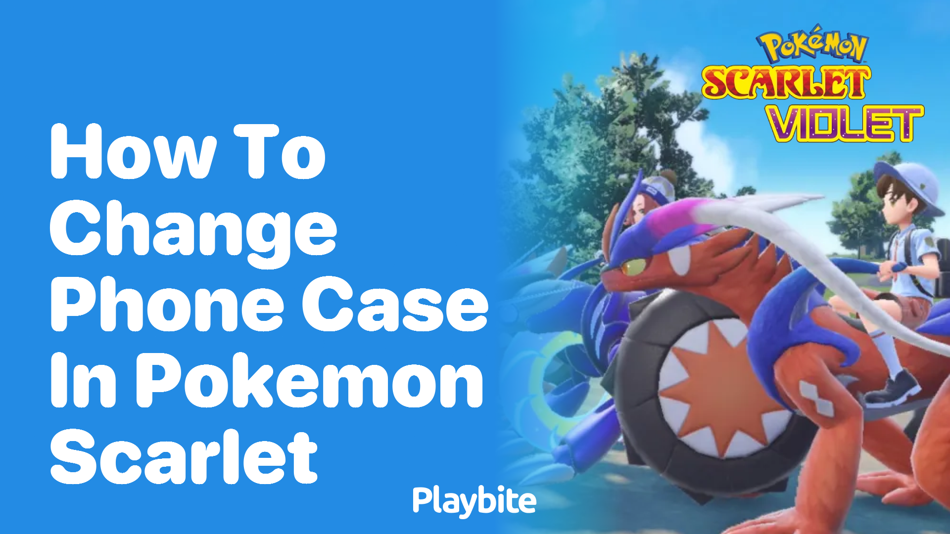 How to Change Phone Case in Pok mon Scarlet Playbite