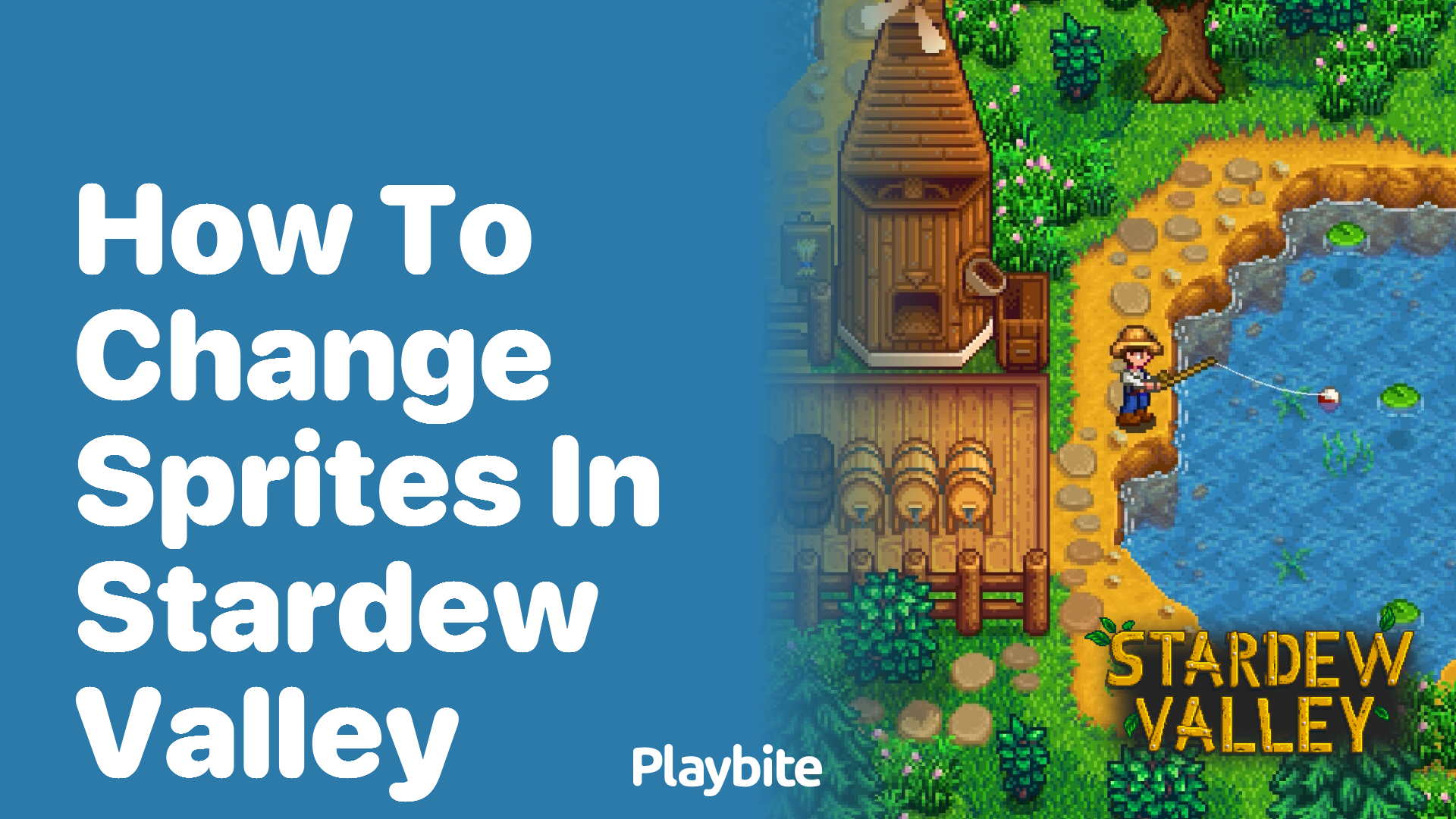 How to Change Sprites in Stardew Valley