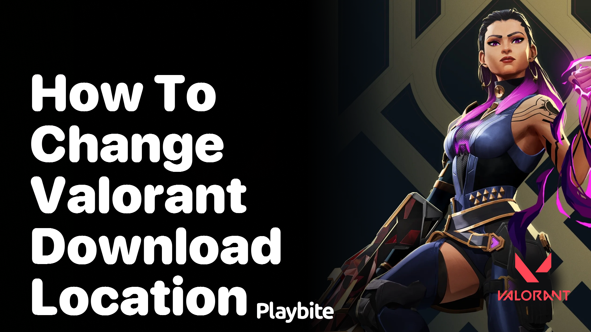 How to Change Valorant Download Location