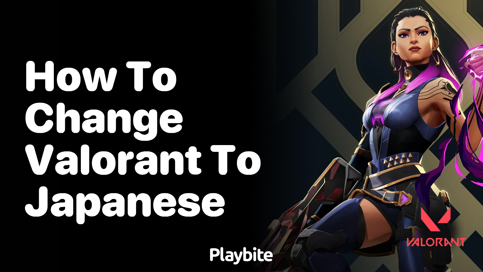 How to Change Valorant to Japanese