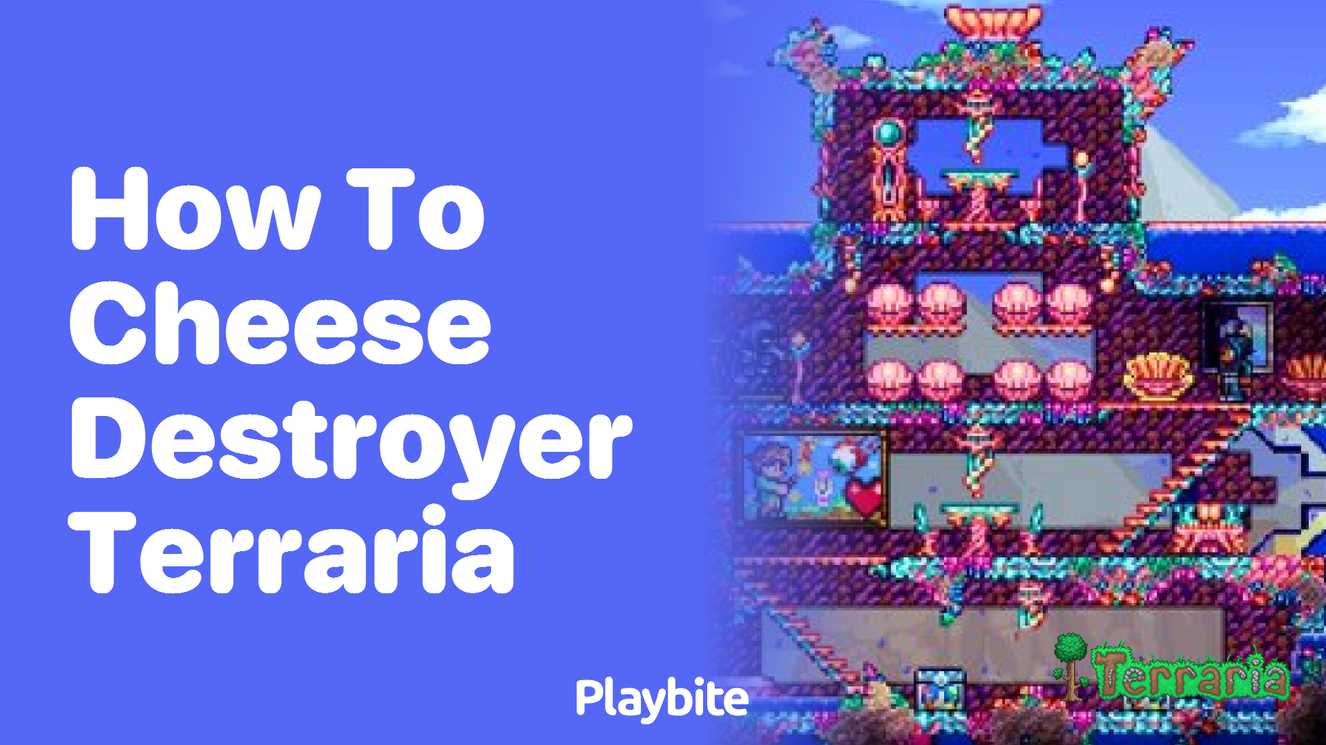 How to Cheese the Destroyer in Terraria