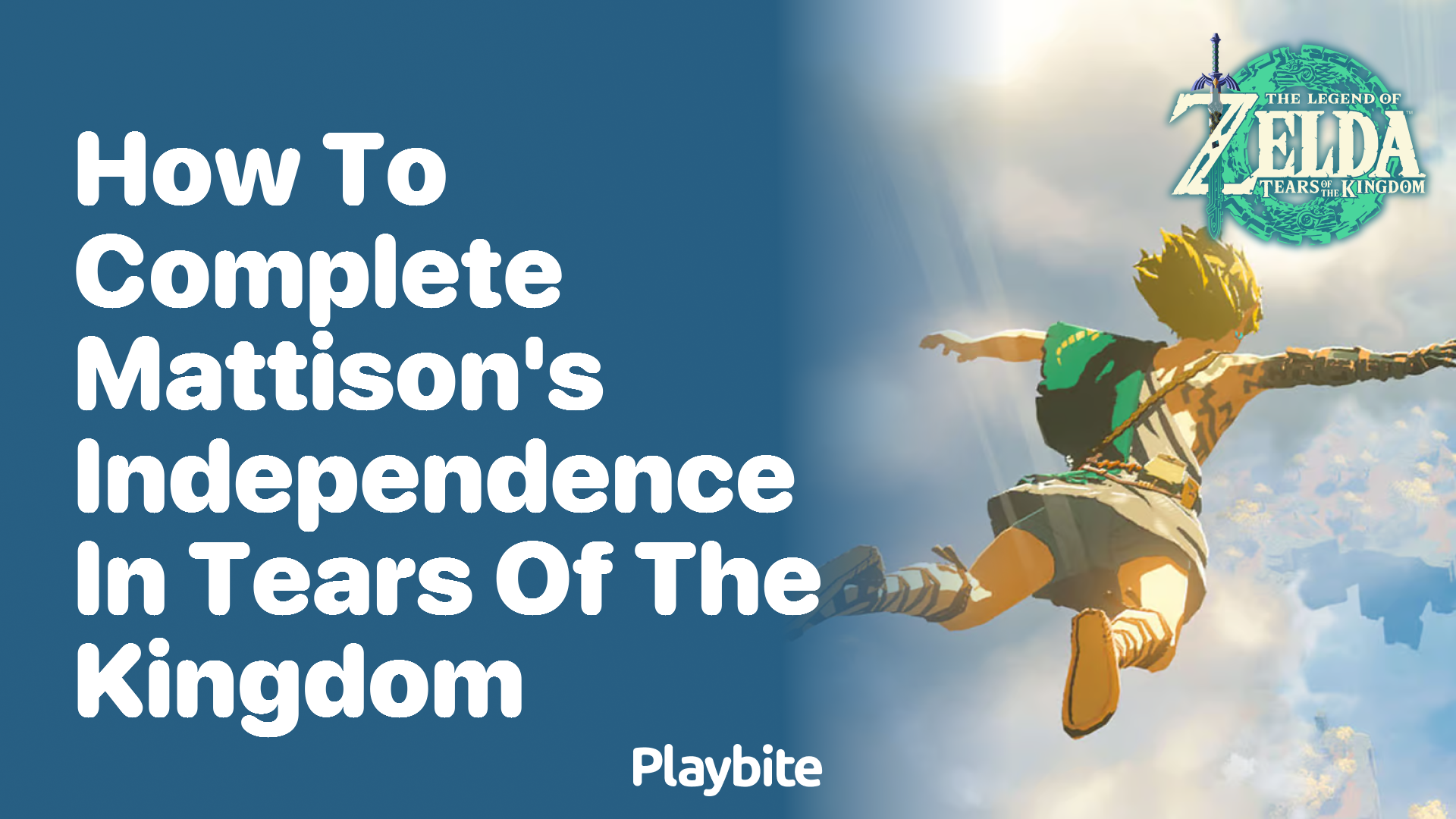 How to Complete Mattison&#8217;s Independence in Tears of the Kingdom