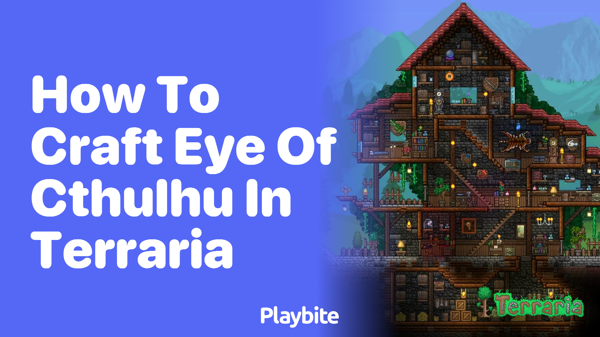 How to Craft the Eye of Cthulhu in Terraria