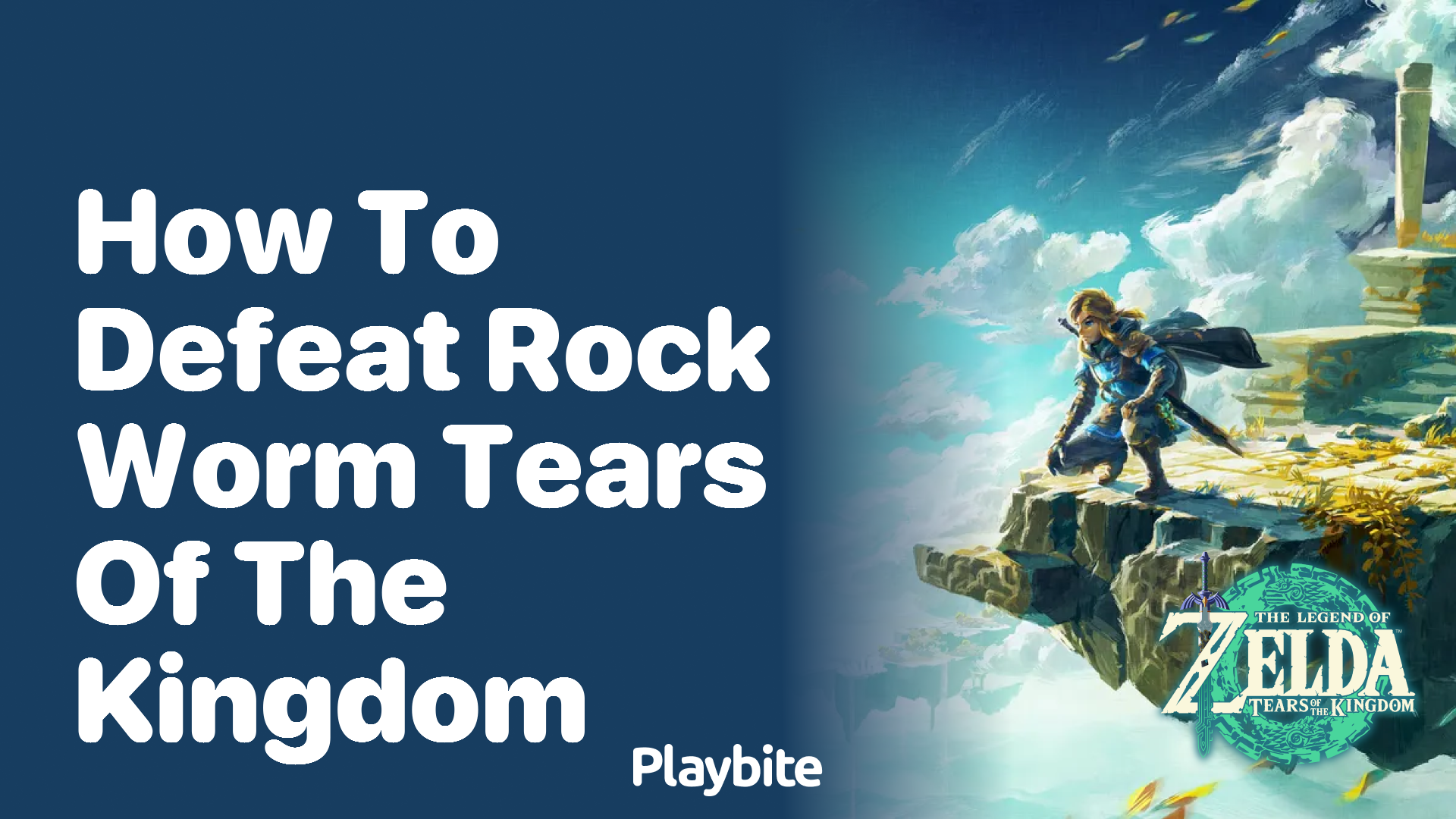 How to Defeat the Rock Worm in Tears of the Kingdom