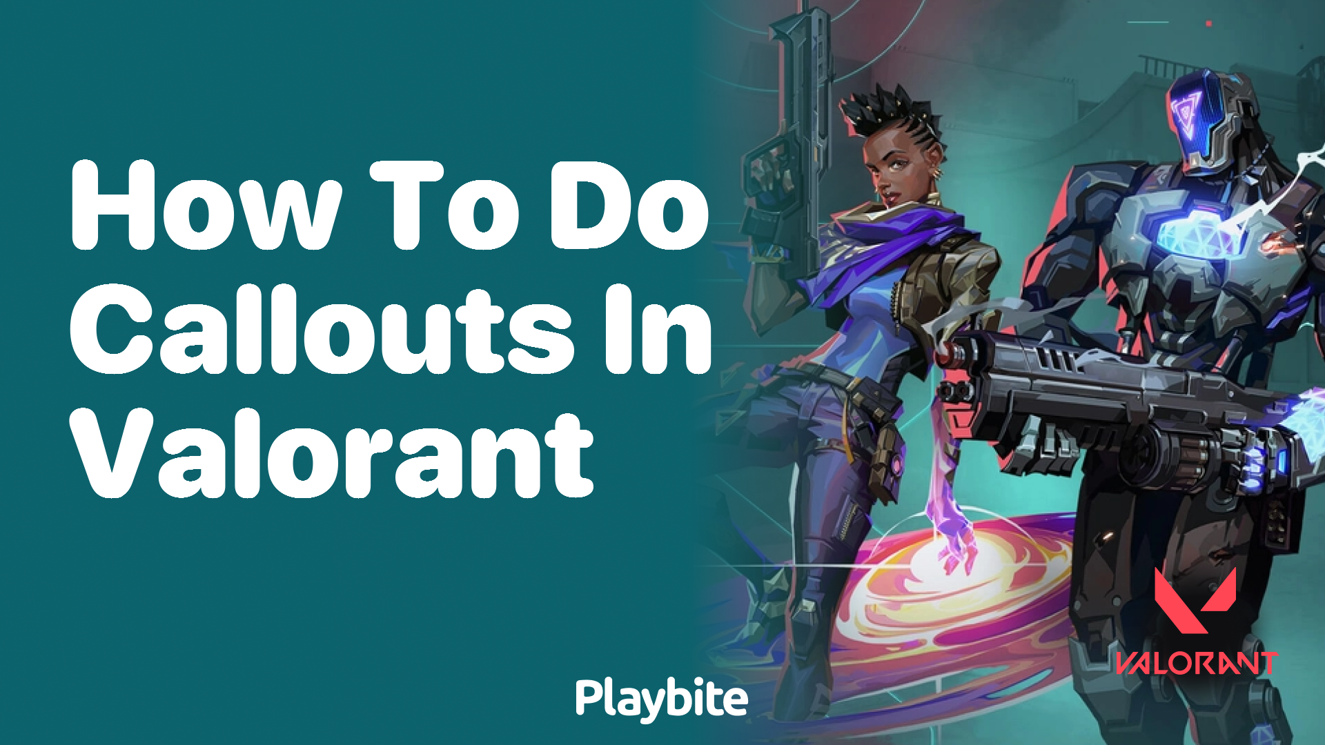 How to do callouts in Valorant