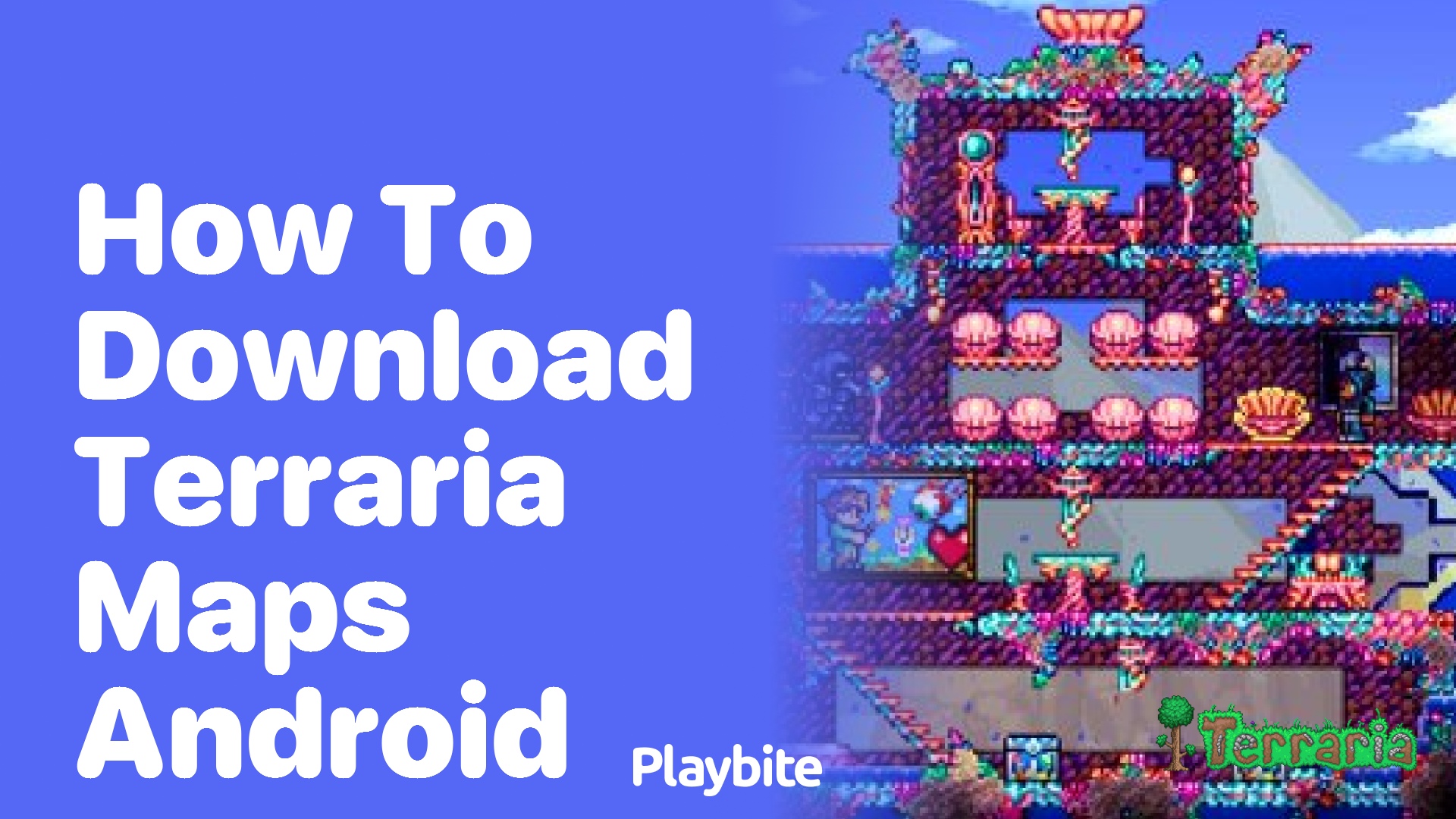 How to download Terraria maps on Android