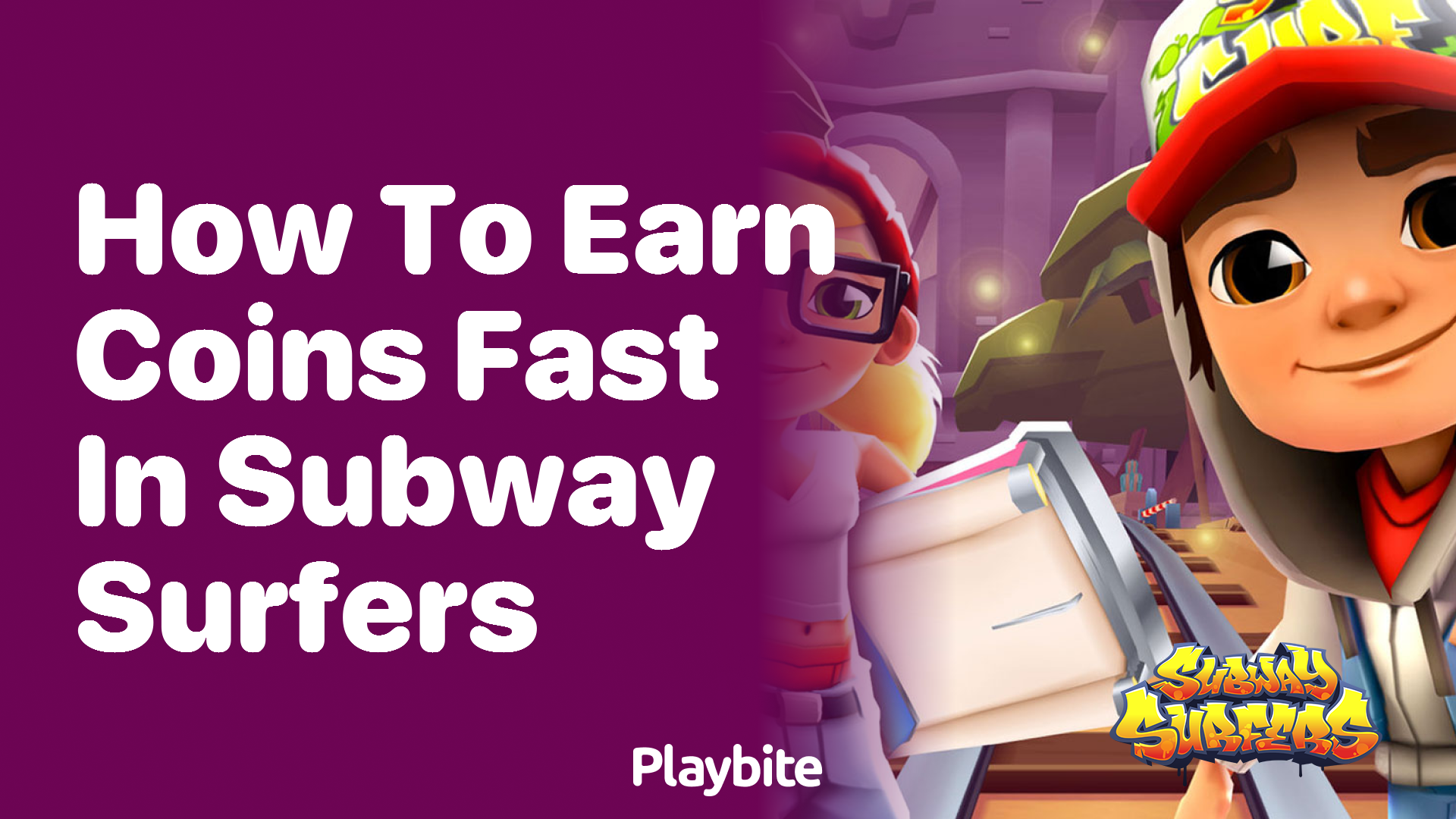 How to earn coins fast in Subway Surfers