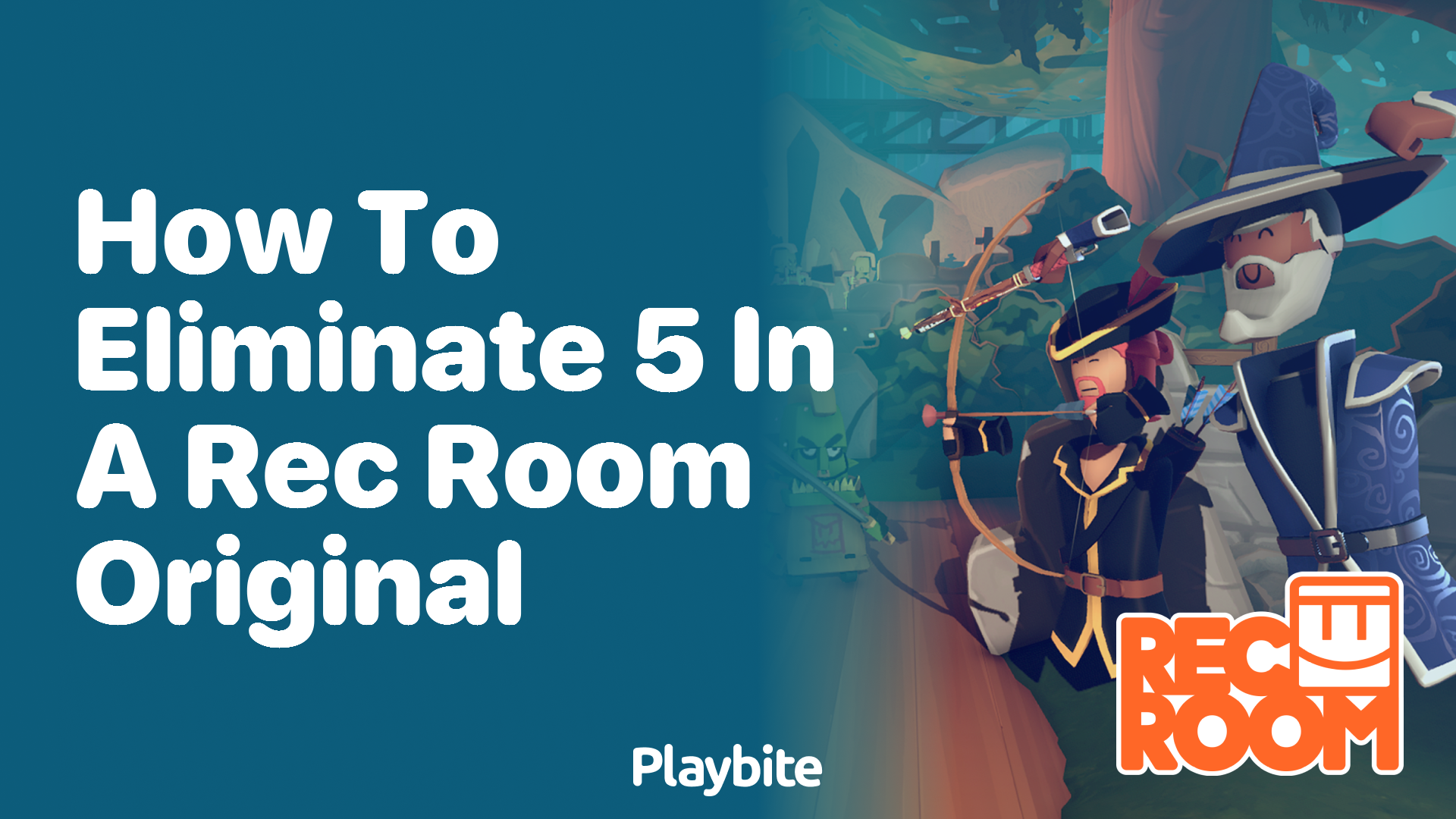 How to Eliminate 5 in a Rec Room Original