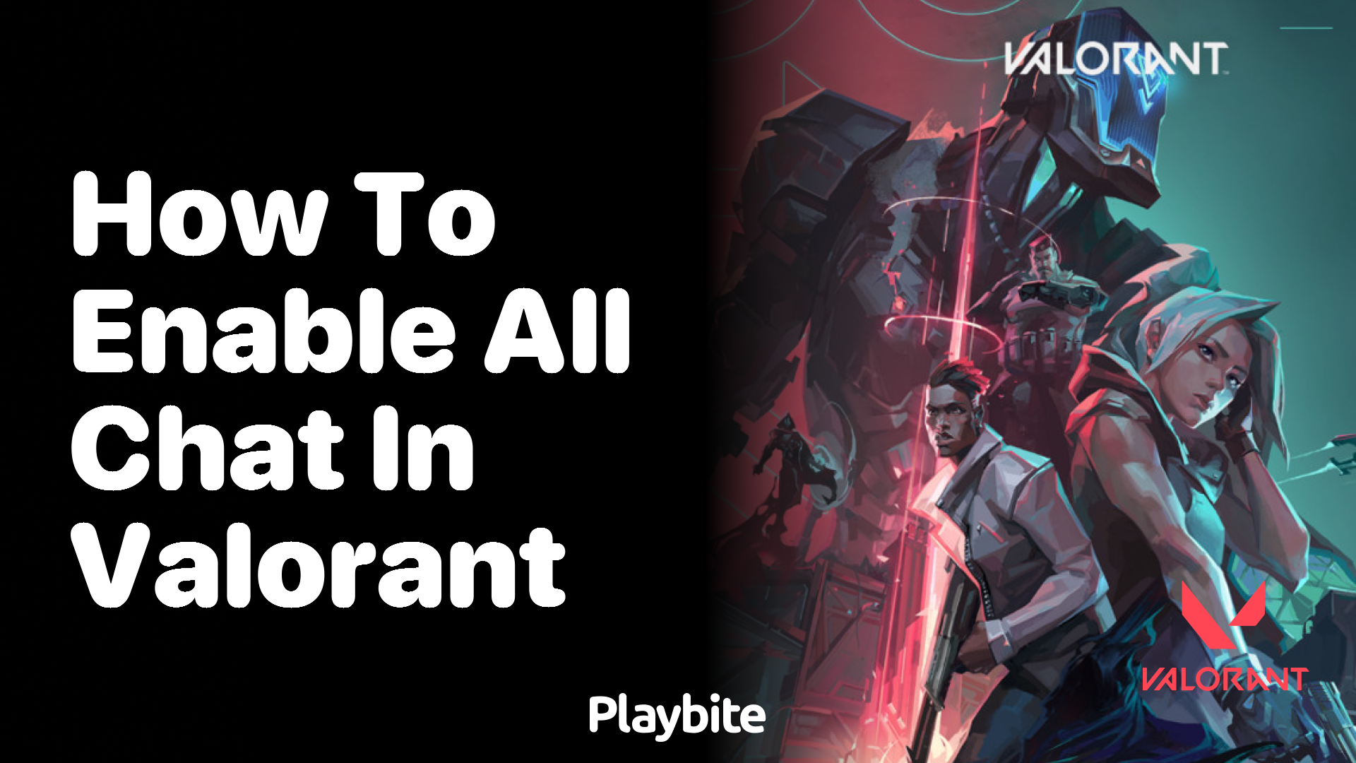 how to enable all chat in Valorant