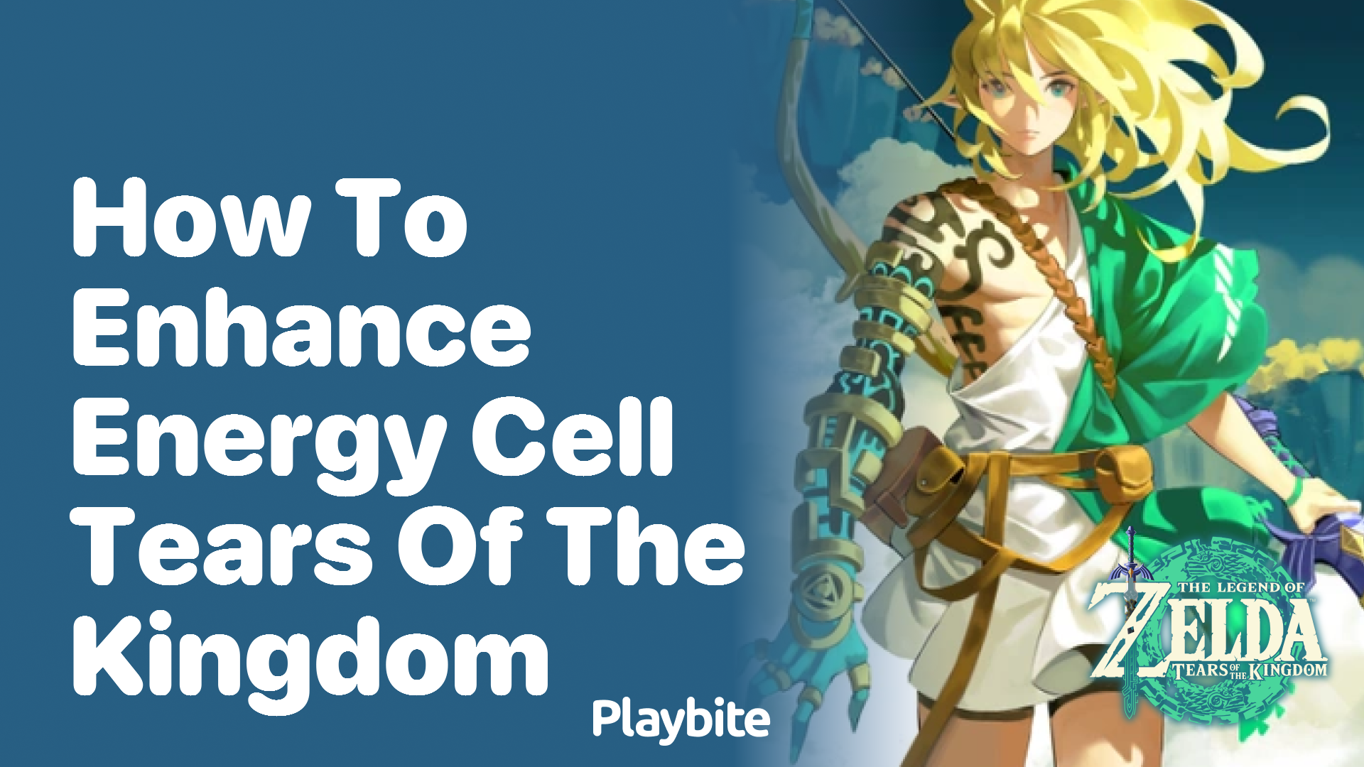 How to Enhance Energy Cells in Tears of the Kingdom