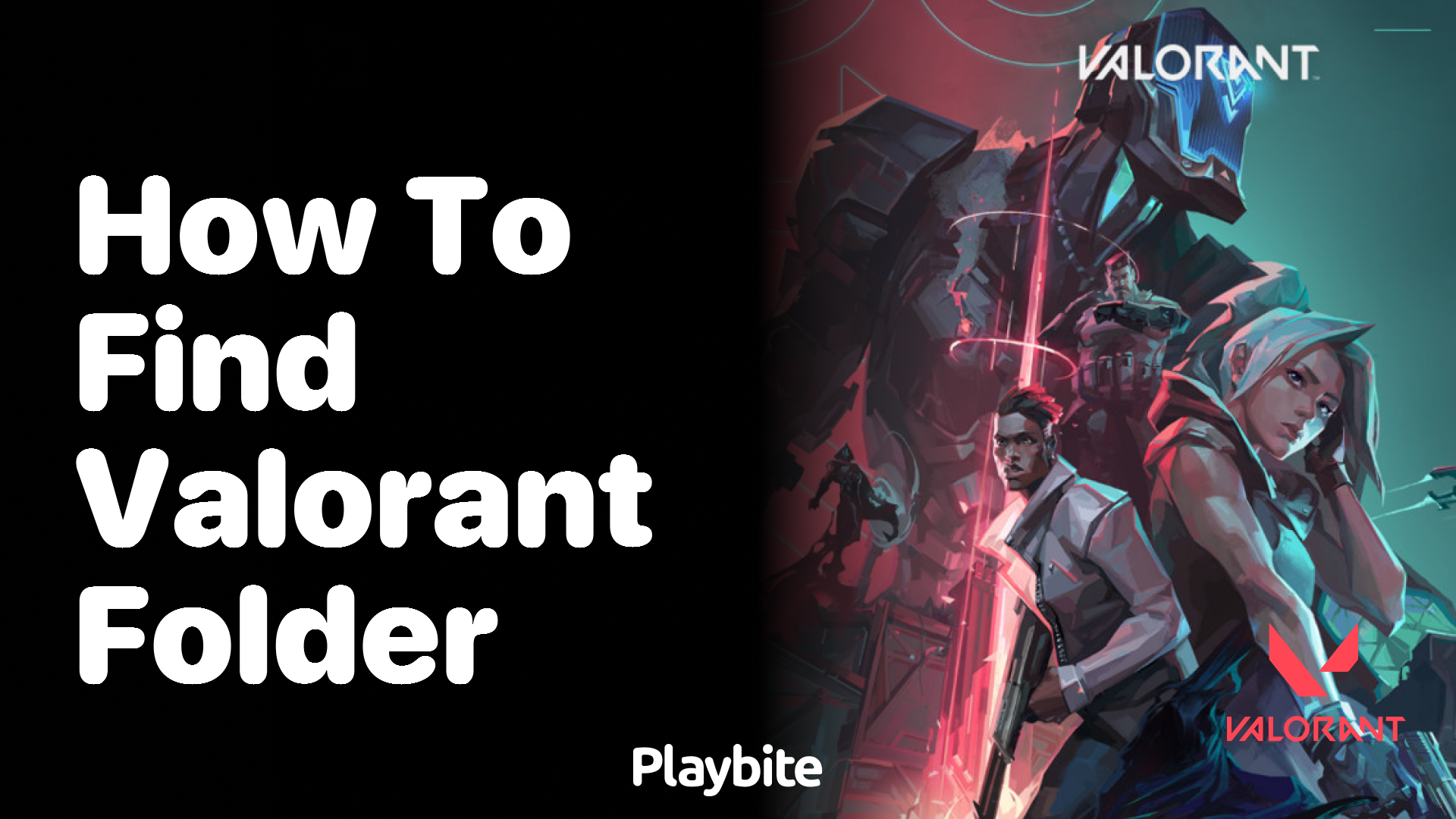 How to find the Valorant folder