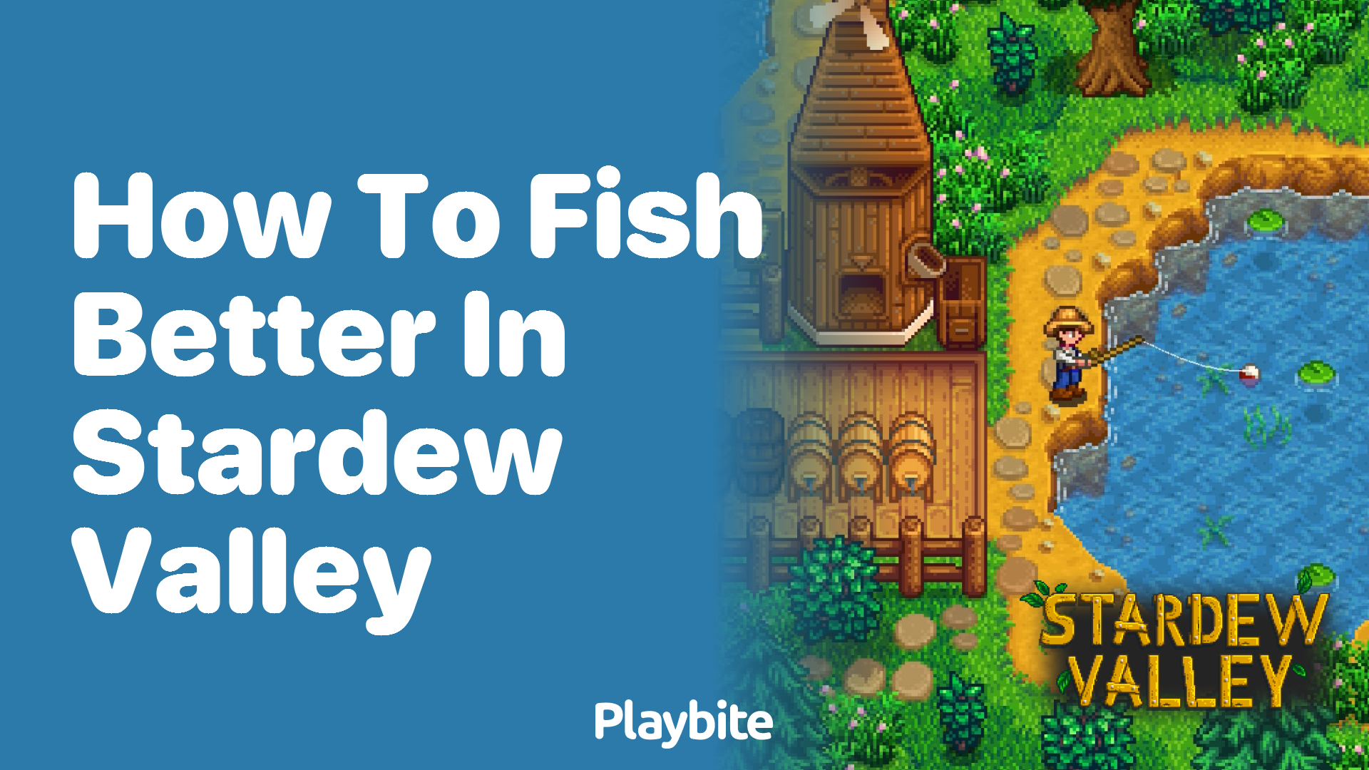 How to Fish Better in Stardew Valley