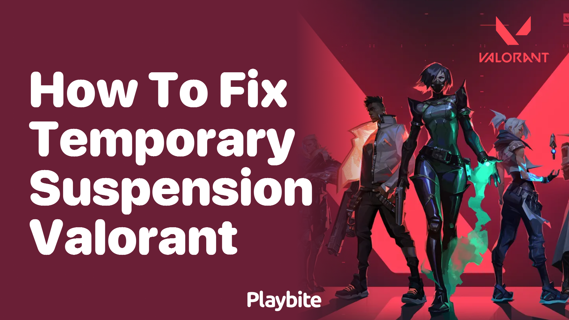 How to fix a temporary suspension in Valorant