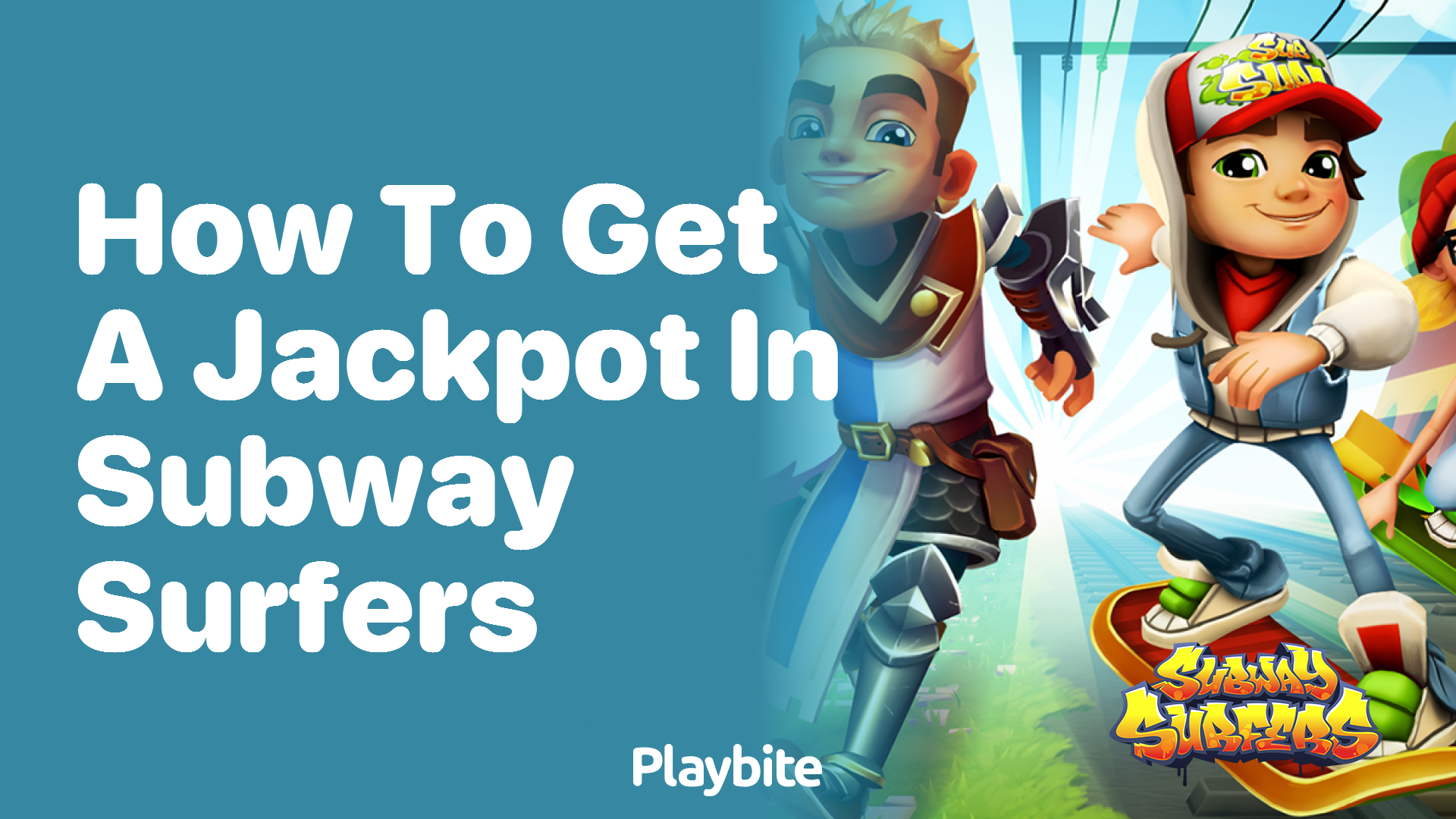 How to get a jackpot in Subway Surfers