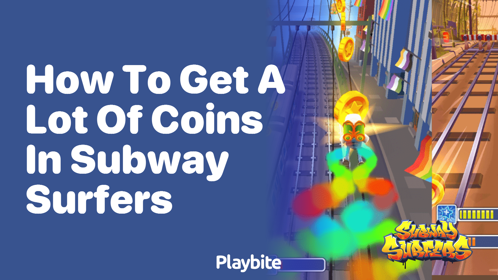 How to get a lot of coins in Subway Surfers